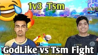 🇮🇳GodLike vs Tsm 4v4 Fight in Scrims | Gill 1v3 Tsm 🔥