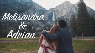 Yosemite Valley Chapel wedding film | Melisandra & Adrian (California Wedding Video)