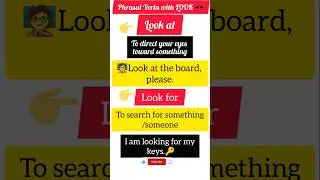 &ldquo;LOOK smart, speak👀 smart.&rdquo;#PhrasalVerbs#LookPhrasalVerbs#PhrasalVerbsInEnglish#EnglishWithExamples