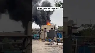 Huge Fire in Chemical Factory #viral #shortsfeed #fire