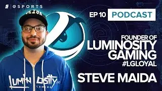 Подкаст theScore esports: выпуск 10 с основателем Luminosity Gaming Стивом Майдой