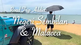 Road Trip Addict: Negeri Sembilan & Malacca. 🇲🇾🚙🐶🐻 4K HDR