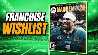 Madden 26 Franchise Mode Wishlist