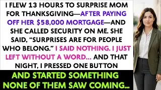 I Flew 13 Hours To Surprise Mom For Thanksgiving&mdash;After Paying Off Her 58,000 dollars Mortgage&mdash;And