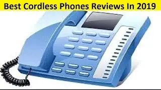 Top 3 Best Cordless Phones Reviews In 2020