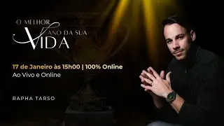 [17/01 às 15H00] - IMERSÃO O MELHOR ANO DA SUA VIDA!!