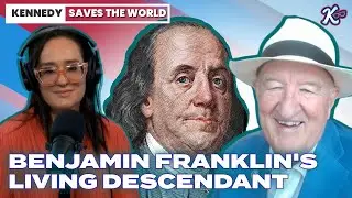 Benjamin Franklin's Living Descendant Shares His Life & Legacy