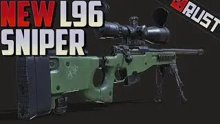New L96 Sniper - Rust