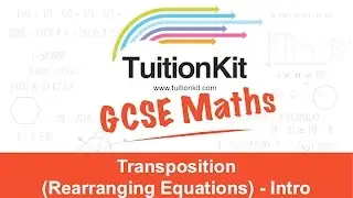 Transposition (Rearranging Equations) - Intro