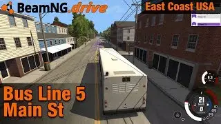 BeamNG.drive | East Coast USA Bus Routes | Line 5 Main St