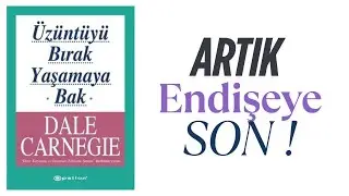 Üzüntüyü Bırak Yaşamaya Bak - Sesli kitap özeti