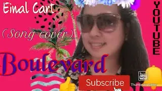 Boulevard _/non effect /song cover by einal cart...