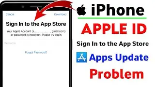Sign In To The App Store Your Apple Account Or Password Incorrect||Sign In To The App Store Problem