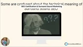 SEO Certification & Surround Sound Marketing