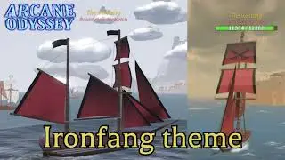 Roblox Arcane Odyssey - Ironfang theme (Evander's ship)