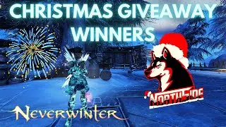 Neverwinter Mod 22 - WINNERS Of Christmas Giveaway PC XBOX PS4 Neverwinter 2021 + Extra Northside