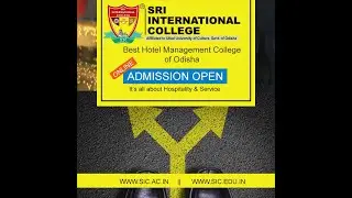 All About Hotel Management Explained By Sri International College, Cuttack, Odisha Department of HM.