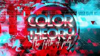 Color Theory - The Fifth of July