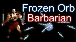 Frozen Orb Barbarian - Diablo 2