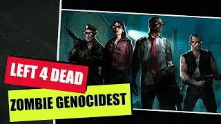 Zombie Genocidest | Left 4 Dead Tribute