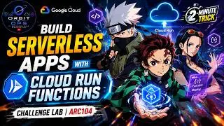 ARC104 |Build Serverless Apps with Cloud Run Functions Challenge Lab| #GCP #CloudRunFunctions#ARC104