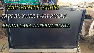 cara mengatasi tv led tidak ada suara tanpa ganti ic audio