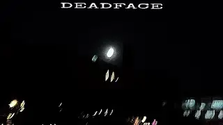 AUTO - DEADFACE （demo）