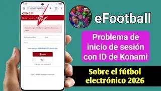 Solución para el problema de inicio de sesión con Konami ID en eFootball 2026
