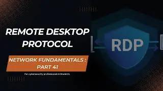 What Is RDP? Remote Desktop Protocol Explained for Cybersecurity Students