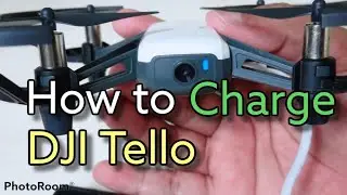 How To Charge DJI Tello Battery