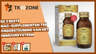 De 3 beste nac-supplementen ter ondersteuning van het immuunsysteem