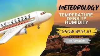 Aviation Meteorology Basics for Pilots! DGCA/ATPL | TEMPERATURE | DENSITY | HUMIDITY