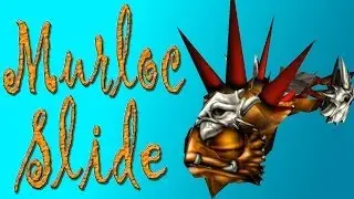 Warcraft 3 - Murloc Slide
