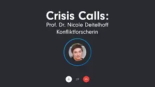 CRISIS CALLS: Gesellschaftlicher Zusammenhalt in Zeiten von Corona - Prof. Dr. Nicole Deitelhoff