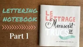 Lettering Notebook #1  - Flow Magazine FR