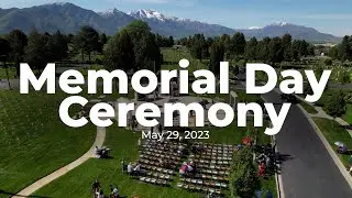 Memorial Day Ceremony at the Spanish Fork Cemetery | May 29, 2023