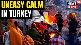Death Toll Increases In Turkey After Fresh Earthquakes | Turkey Earthquake 2023 | Tews18