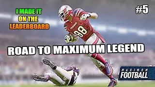 I MADE IT ON THE LEADERBOARD IN MAXIMUM FOOTBALL...! ROAD TO MAXIMUM LEGEND #5