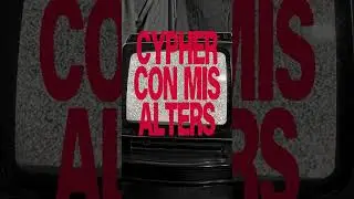 CYPHER CON MIS ALTERS COMPLETO