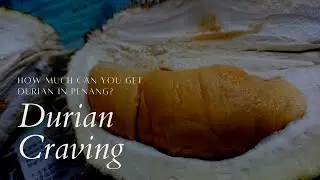 How cheap can you get durian in Penang?