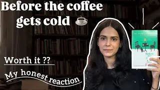 Before the coffee gets cold review | how I felt about it ?? #ytvideo #bookrecommendations