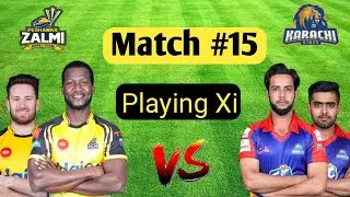 PSL 2020 Match 15 ll Karachi King Vs Peshawar Zalmi Playing Xi _ Talib Sports