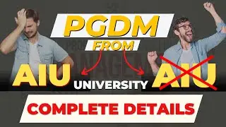 PGDM From AIU Or None AIU College | AIU approved University | Fajle Wahidi