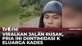 Konten Kreator Viralkan Jalan Rusak di Kampungnya Berujung Diintimidasi Keluarga Kades | Kabar Siang