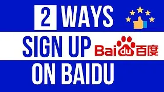 2 Ways to Sign Up on Baidu in 2 minutes.