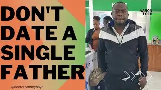 DISADVANTAGES OF DATING A SINGLE FATHER