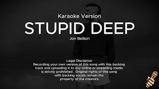 Stupid Deep - Jon Bellion (Karaoke Version)