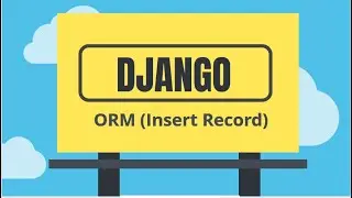 Django Tutorial 13. Django Insert record using ORM (urdu/hindi)