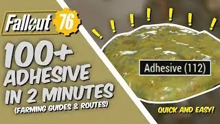 Fallout 76 - Farming Guides - Where to farm 100+ Adhesive in 2 minutes QUICK!