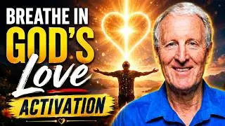 Breathe in God's Love (Extended) | Activation with Mike Parsons